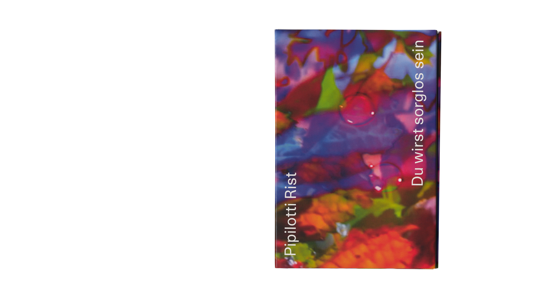 Pipilotti Rist &ndash; Du wirst sorglos sein
