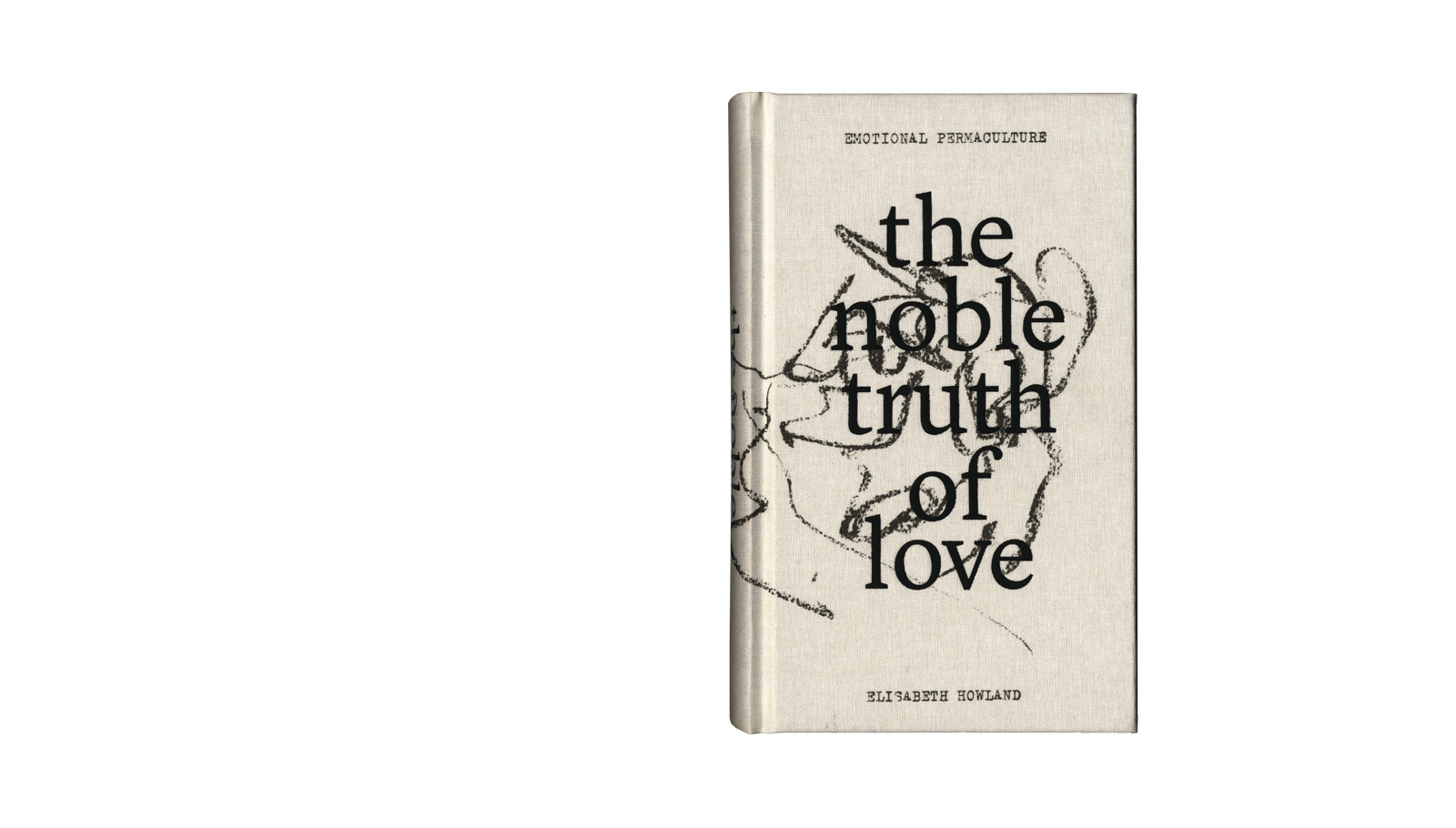 Elisabeth Howland &ndash; the noble truth of love
