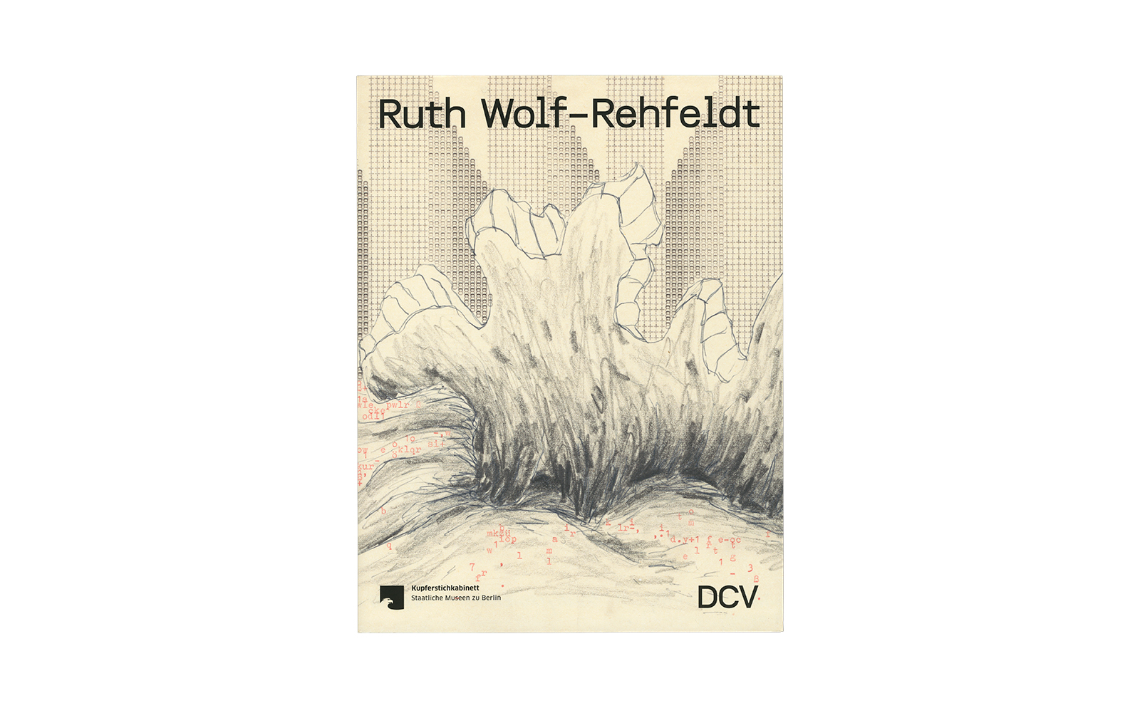 Ruth Wolf-Rehfeldt &ndash; Wie eine Spinne im Netz