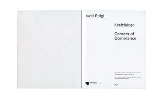 Judit Reigl &ndash; Kraftfelder / Centers Of Dominance